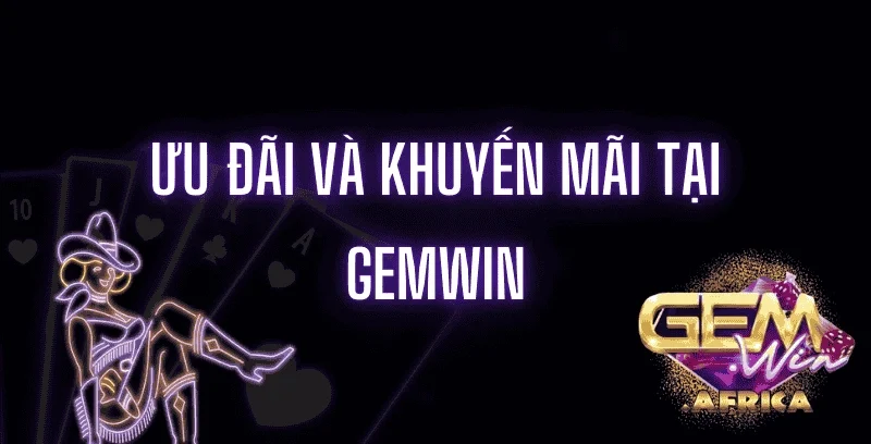 uu-dai-va-khuyen-mai-tai-gemwin